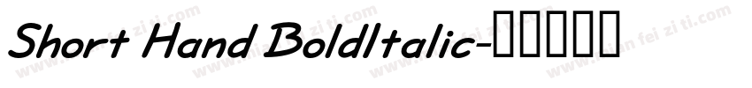 Short Hand BoldItalic字体转换